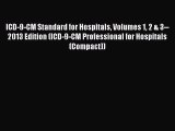 ICD-9-CM Standard for Hospitals Volumes 1 2 & 3--2013 Edition (ICD-9-CM Professional for Hospitals