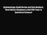 Epidemiology: Study Design and Data Analysis Third Edition (Chapman & Hall/CRC Texts in Statistical