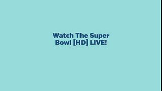 Watch - carolina broncos - levi's stadium 2016 super bowl - 7th Feb super bowl 2016