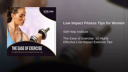 Low Impact Fitness Tips for Women