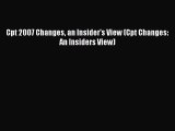 Cpt 2007 Changes an Insider's View (Cpt Changes: An Insiders View) Read Online PDF