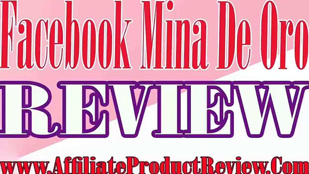 Facebook Mina De Oro REVIEW-Facebook Mina De Oro REVIEWS-Facebook Mina De Oro