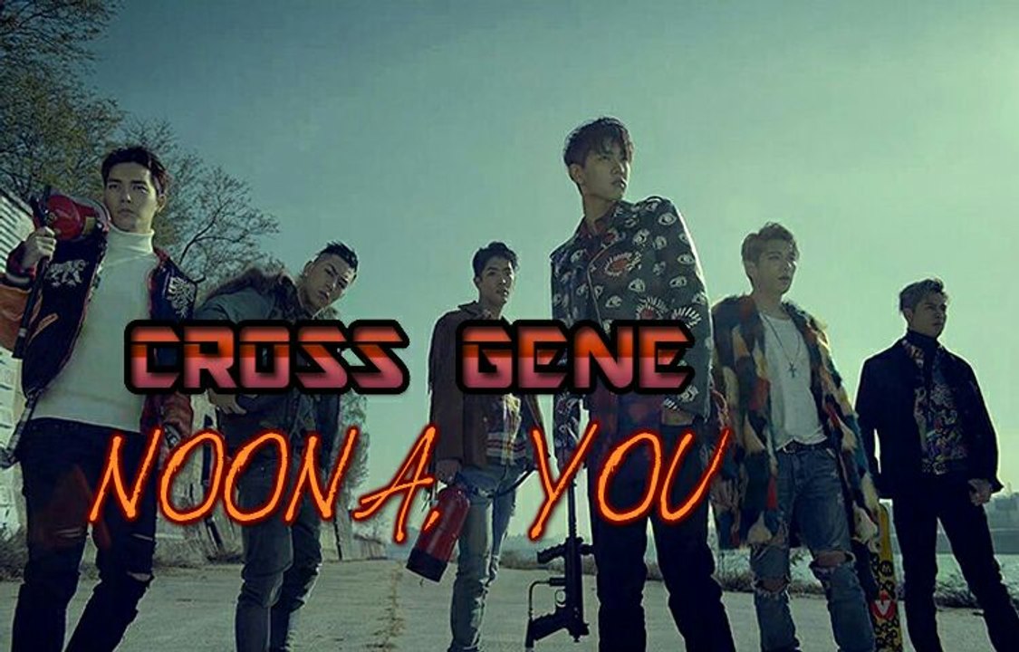 CROSS GENE - Noona, you [Sub.Esp + Han + Rom]