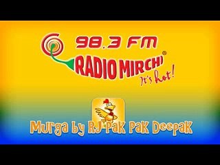 Mirchi Murga: Aandaa - RJ Pak Pak Deepak