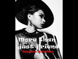 More Than Just Friends - JESSICA SANCHEZ