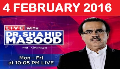 Live With Dr Shahid Masood 4 February 2016 On News One