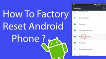 How To Factory Reset Android Phone -2016 ?