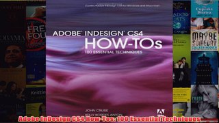 Download PDF  Adobe InDesign CS4 HowTos 100 Essential Techniques FULL FREE