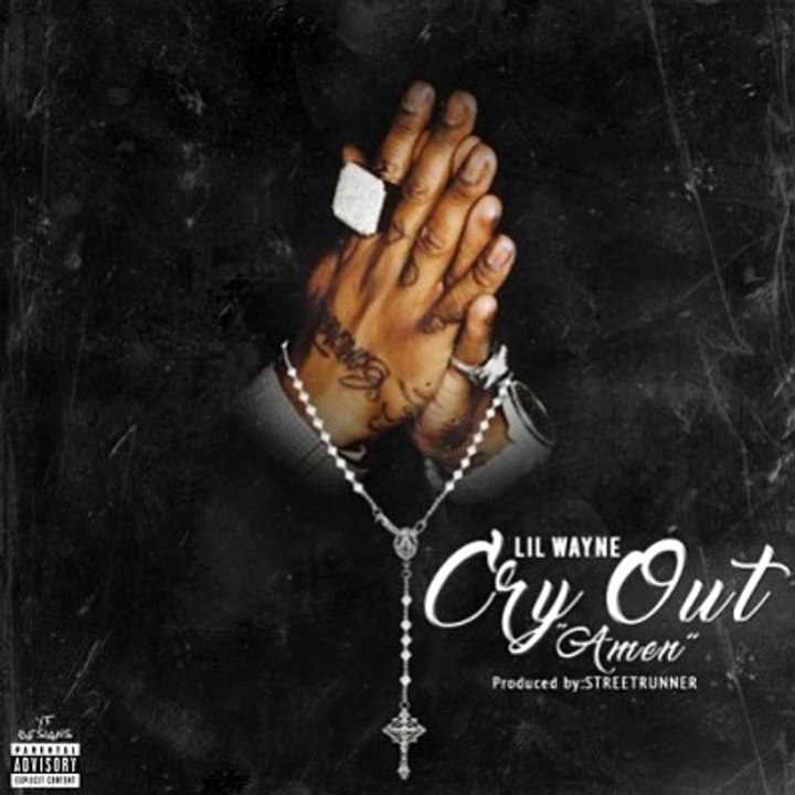 Lil Wayne – Cry Out (Amen) (Son)
