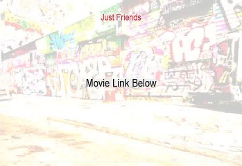 Stream Just Friends Movie Online (1996)