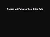 (PDF Download) Tro-tros and Potholes West Africa: Solo Download
