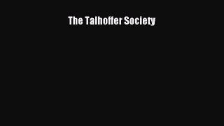 (PDF Download) The Talhoffer Society Download