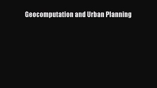 [PDF Download] Geocomputation and Urban Planning [PDF] Full Ebook