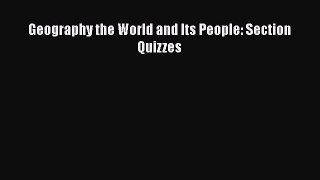 [PDF Download] Geography the World and Its People: Section Quizzes [PDF] Full Ebook
