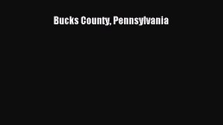 Bucks County Pennsylvania  Free Books