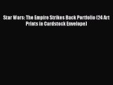 [PDF Download] Star Wars: The Empire Strikes Back Portfolio (24 Art Prints in Cardstock Envelope)