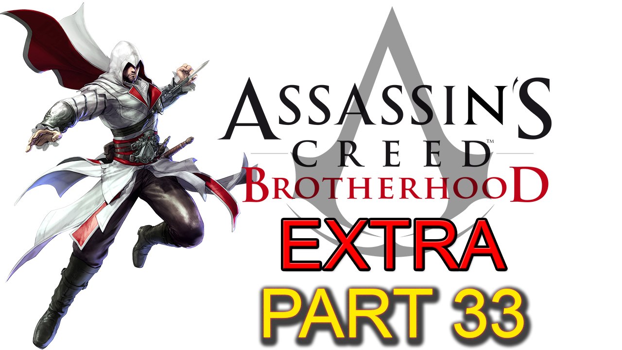 Assassin’s Creed Brotherhood [Extra Part 33]: Assassination Contracts (Part 1 of 3)
