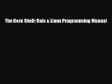 [PDF Download] The Korn Shell: Unix & Linux Programming Manual [Download] Online