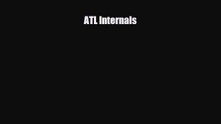 [PDF Download] ATL Internals [PDF] Full Ebook