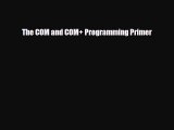 [PDF Download] The COM and COM  Programming Primer [Download] Online