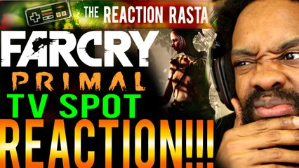 Far Cry Primal - Live Action TV Spot REACTION! Is this corny?