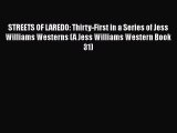 STREETS OF LAREDO: Thirty-First in a Series of Jess Williams Westerns (A Jess Williams Western