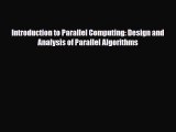 [PDF Download] Introduction to Parallel Computing: Design and Analysis of Parallel Algorithms