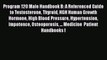 Program 120 Male Handbook B: A Referenced Guide to Testosterone Thyroid HGH Human Growth Hormone