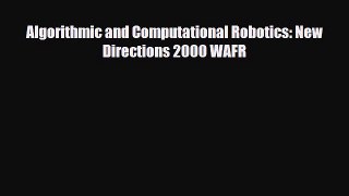 [PDF Download] Algorithmic and Computational Robotics: New Directions 2000 WAFR [Download]