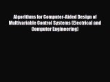 [PDF Download] Algorithms for Computer-Aided Design of Multivariable Control Systems (Electrical