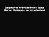 [PDF Download] Computational Methods for General Sparse Matrices (Mathematics and Its Applications)