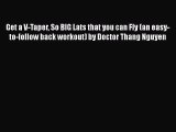 Get a V-Taper So BIG Lats that you can Fly (an easy-to-follow back workout) by Doctor Thang