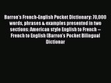 Barron's French-English Pocket Dictionary: 70000 words phrases & examples presented in two