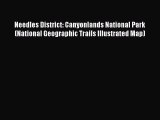 Needles District: Canyonlands National Park (National Geographic Trails Illustrated Map)  Free