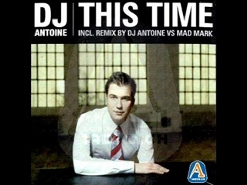 DJ Antoine - This Time