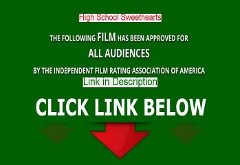 Stream High School Sweethearts Stream Online (2015)