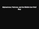 Afghanistan Pakistan and the Middle East Wall Map  Free Books