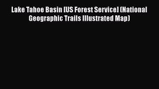 Lake Tahoe Basin [US Forest Service] (National Geographic Trails Illustrated Map)  Free Books