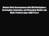 [PDF Download] Modern Web Development with IBM WebSphere: Developing Deploying and Managing