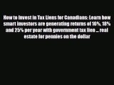 [PDF Download] How to Invest in Tax Liens for Canadians: Learn how smart investors are generating
