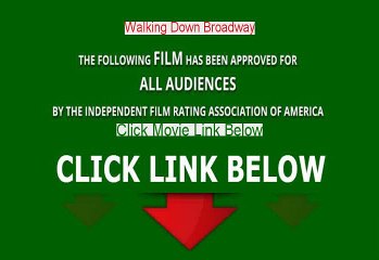 Walking Down Broadway Full Movie Online 1938