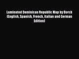 Laminated Dominican Republic Map by Borch (English Spanish French Italian and German Edition)