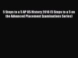 5 Steps to a 5 AP US History 2016 (5 Steps to a 5 on the Advanced Placement Examinations Series)