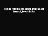 Intimate Relationships: Issues Theories and Research Second Edition  Free Books