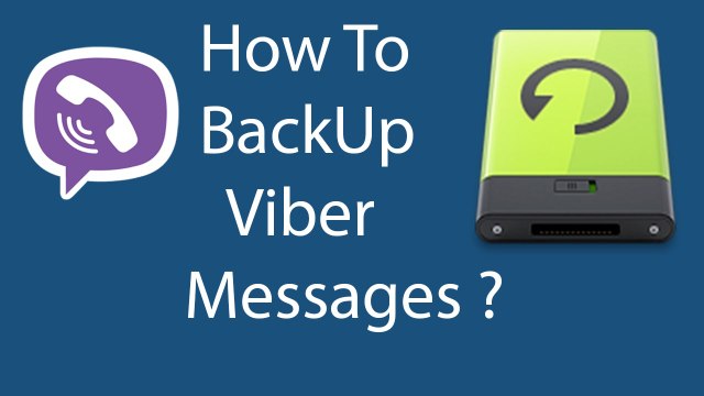 How To Backup Viber Messages On Your Android Phone ?