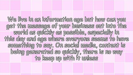 Content Marketing - 3 Ways To Get Your Message Out and Get More Customers In