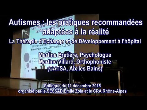 La Thérapie d'Echange et de Développement au Centre d'Accueil Thérapeutique Spécifique à l'Autisme (Aix les Bains)