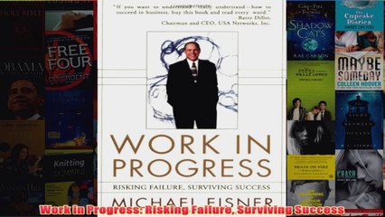 Download PDF  Work in Progress Risking Failure Surviving Success FULL FREE