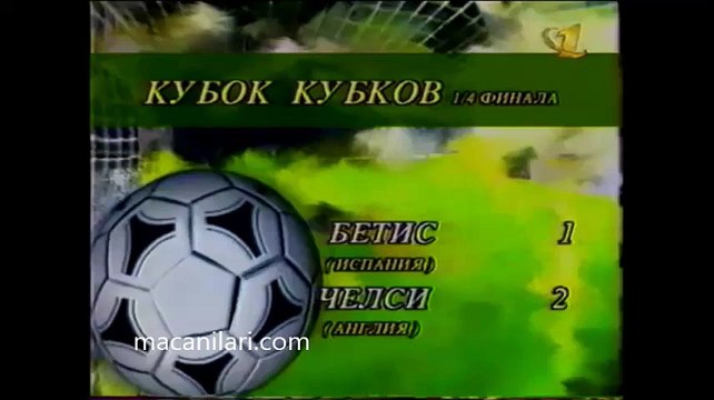 05.03.1998 - 1997-1998 UEFA Cup Winners' Cup Quarter Final 1st Leg Real Betis 1-2 Chelsea FC