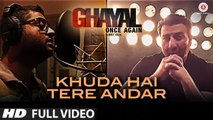 Khuda Hai Tere Andar (Full Video) Ghayal Once Again | Arijit Singh, Sunny Deol, Om Puri, Soha Ali Khan | New Song 2016 HD